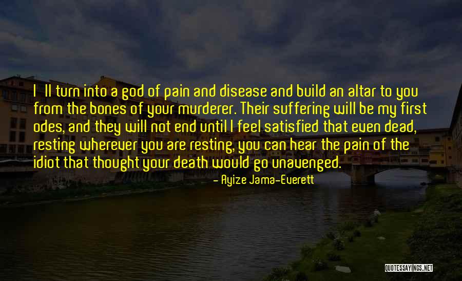 Your Pain My Pain Quotes By Ayize Jama-Everett