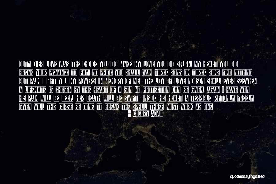 Your Pain My Pain Quotes By Cherry Adair
