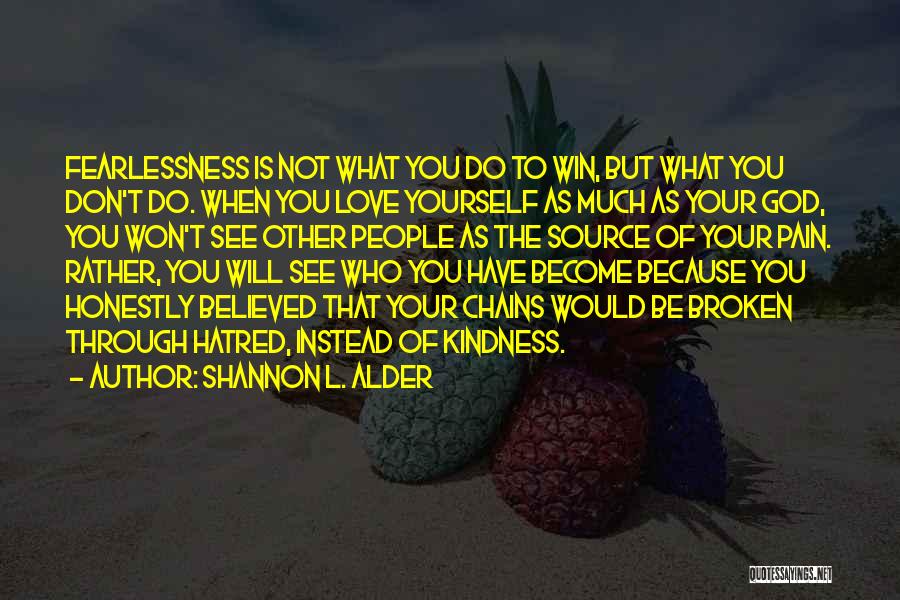Your Pain Quotes By Shannon L. Alder