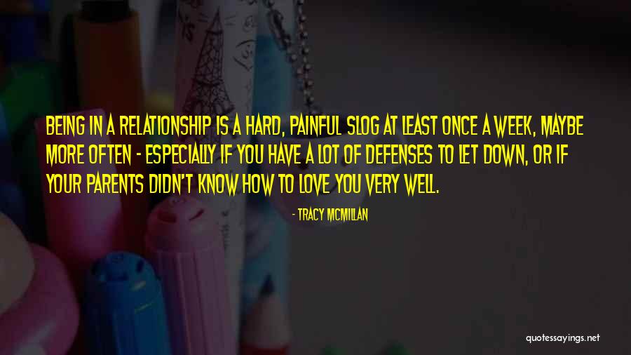 Your Parents Love You Quotes By Tracy McMillan Your Parents Love You Quotes By Tracy McMillan
