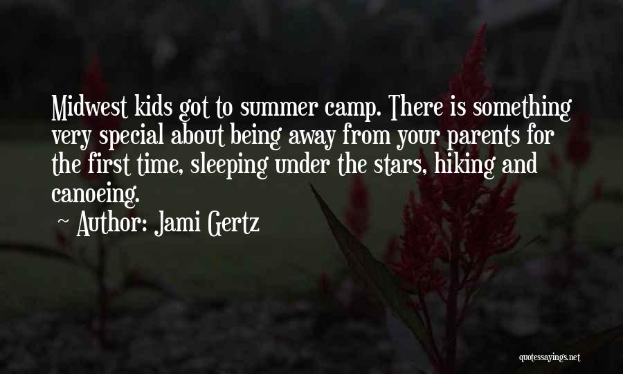 Your Parents Not Being There For You Quotes By Jami Gertz