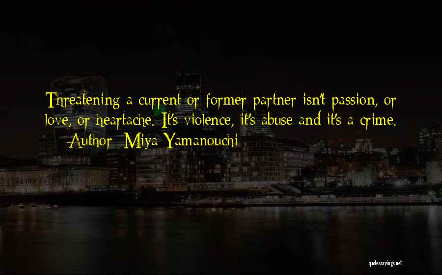 Your Partner In Crime Quotes By Miya Yamanouchi