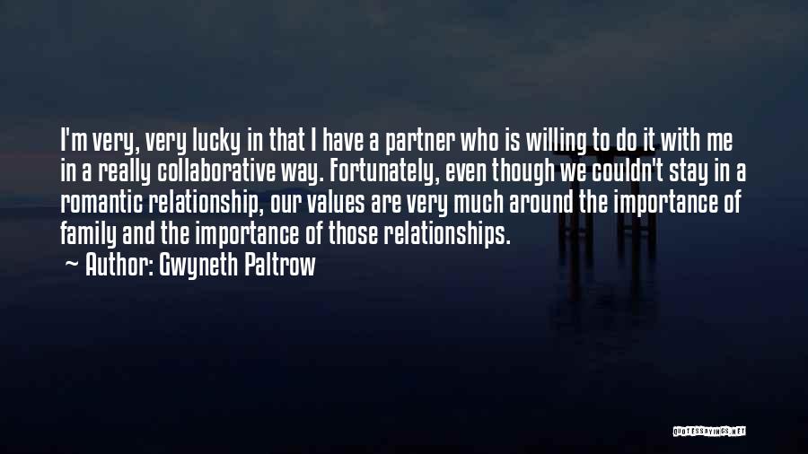 Your Partner's Family Quotes By Gwyneth Paltrow