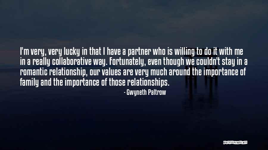 Your Partner's Family Quotes By Gwyneth Paltrow