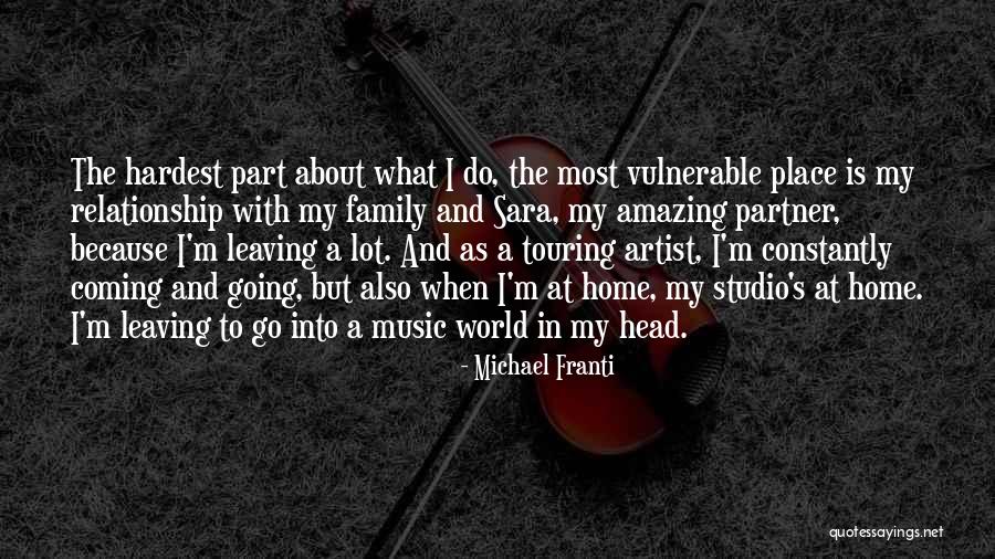 Your Partner's Family Quotes By Michael Franti Your Partner's Family Quotes By Michael Franti