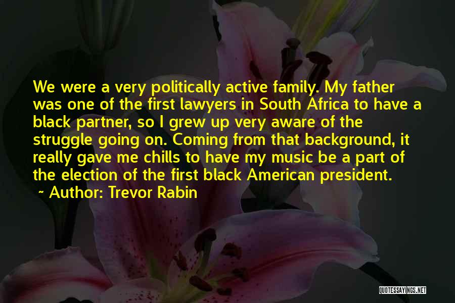 Your Partner's Family Quotes By Trevor Rabin
