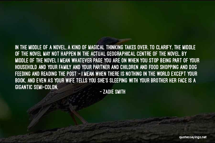 Your Partner's Family Quotes By Zadie Smith