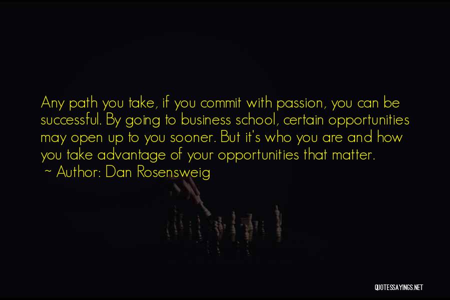 Your Passion Quotes By Dan Rosensweig