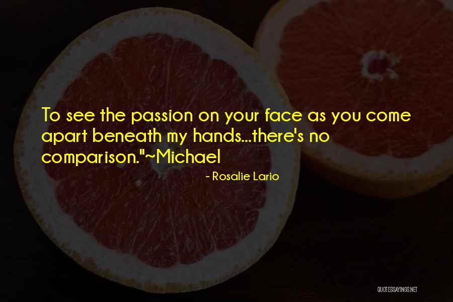 Your Passion Quotes By Rosalie Lario