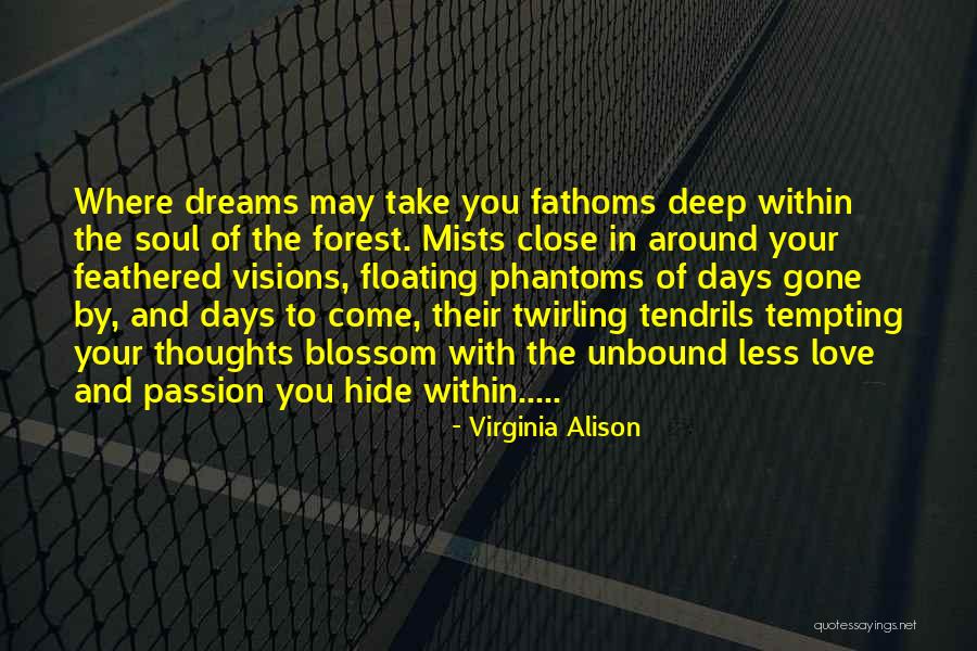 Your Passion Quotes By Virginia Alison