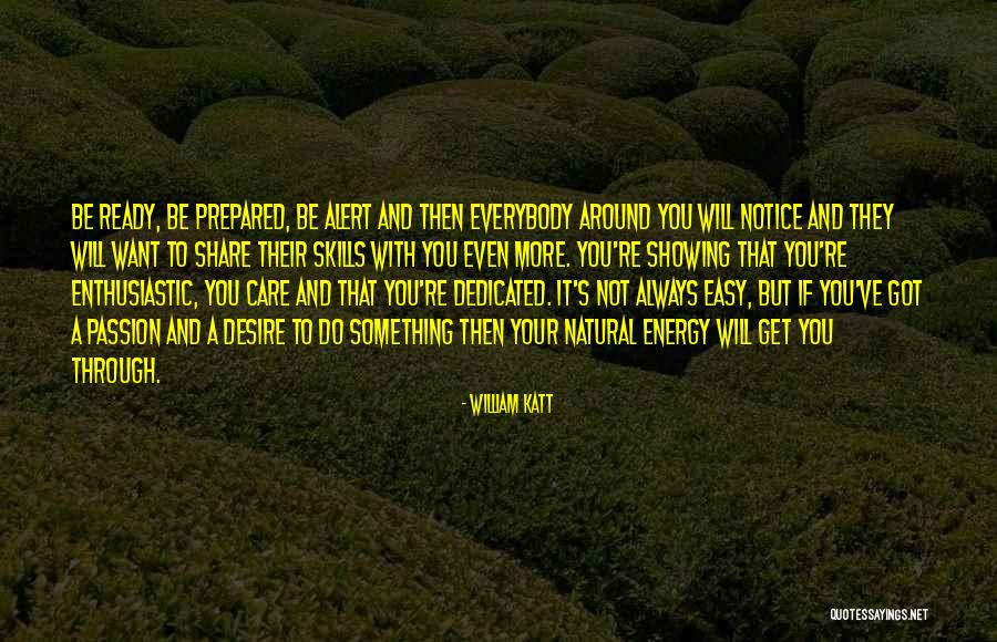 Your Passion Quotes By William Katt