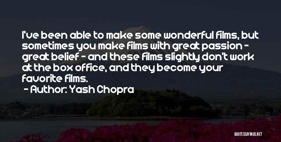 Your Passion Quotes By Yash Chopra