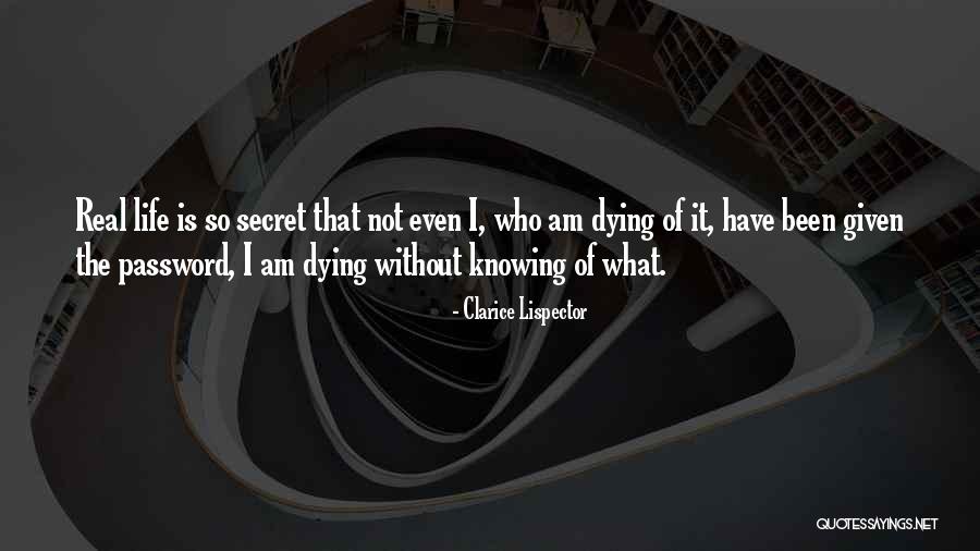 Your Password Quotes By Clarice Lispector Your Password Quotes By Clarice Lispector