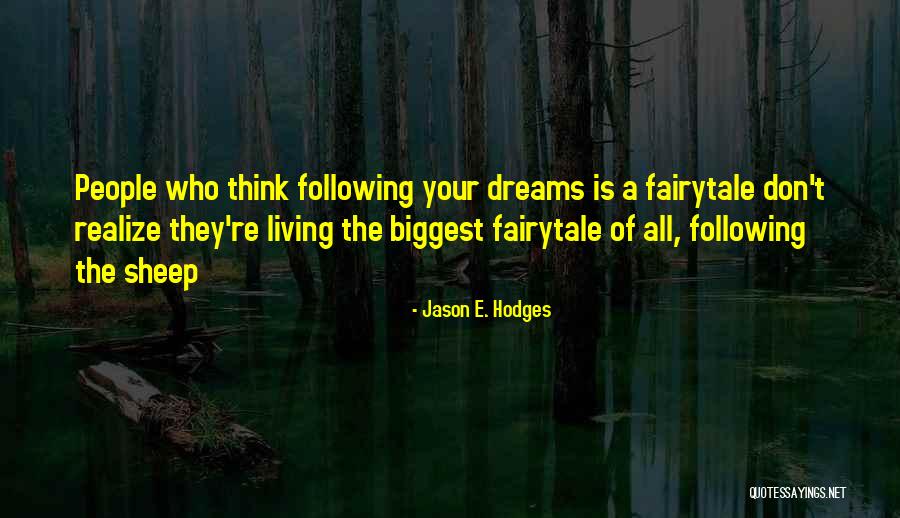 Your Past Following You Quotes By Jason E. Hodges Your Past Following You Quotes By Jason E. Hodges