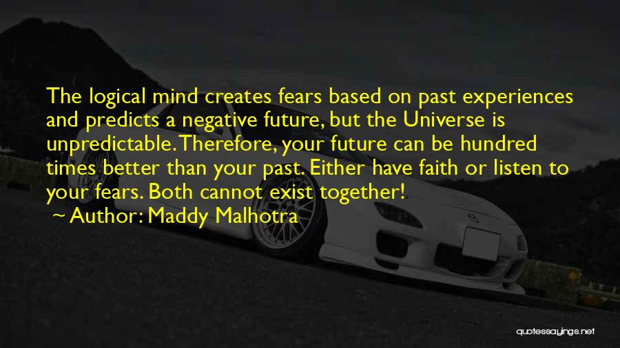 Your Past Self Quotes By Maddy Malhotra