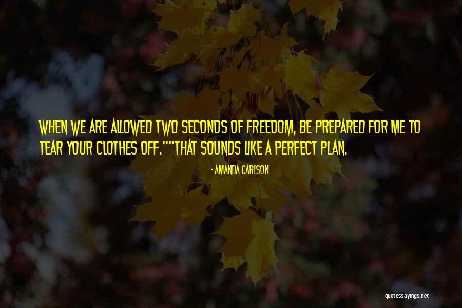 Your Perfect For Me Quotes By Amanda Carlson Your Perfect For Me Quotes By Amanda Carlson