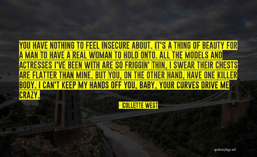 Your Perfect For Me Quotes By Collette West