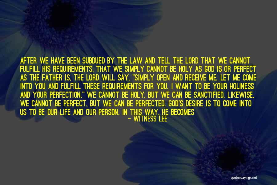Your Perfect For Me Quotes By Witness Lee Your Perfect For Me Quotes By Witness Lee