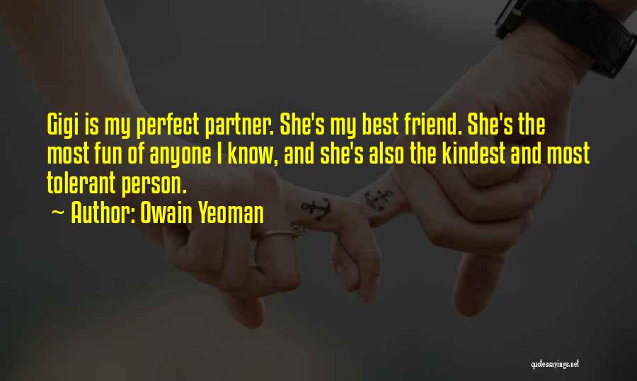 Your Perfect Partner Quotes By Owain Yeoman