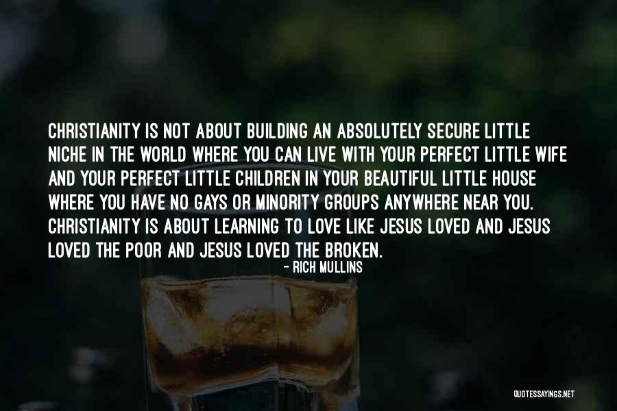 Your Perfect Quotes By Rich Mullins Your Perfect Quotes By Rich Mullins