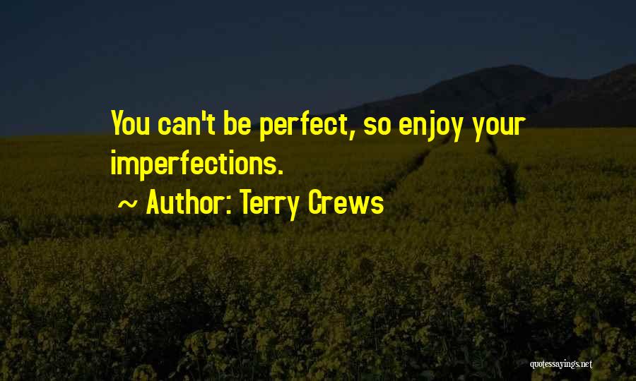 Your Perfect Quotes By Terry Crews