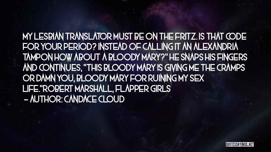 Your Period Quotes By Candace Cloud