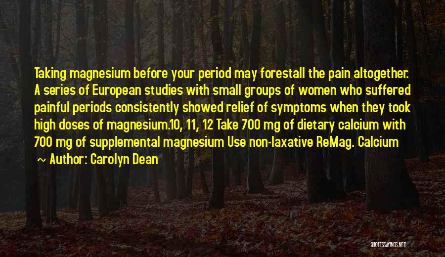 Your Period Quotes By Carolyn Dean