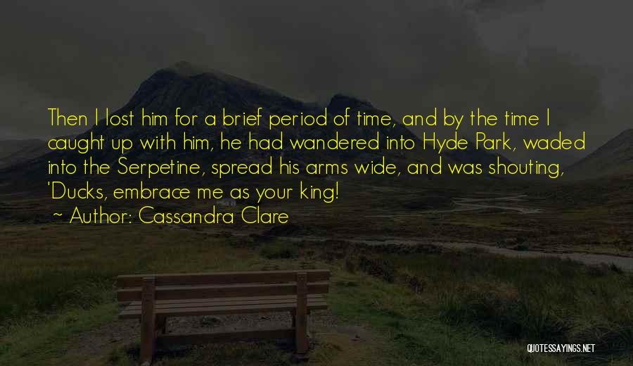Your Period Quotes By Cassandra Clare