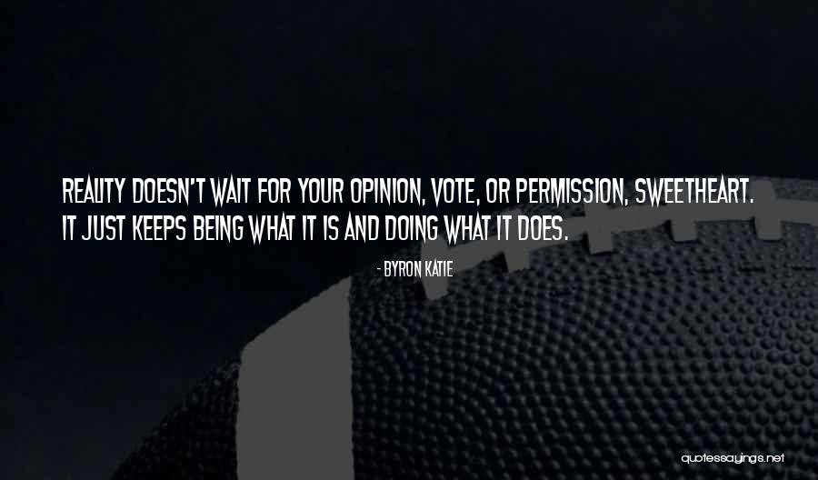 Your Permission Quotes By Byron Katie Your Permission Quotes By Byron Katie
