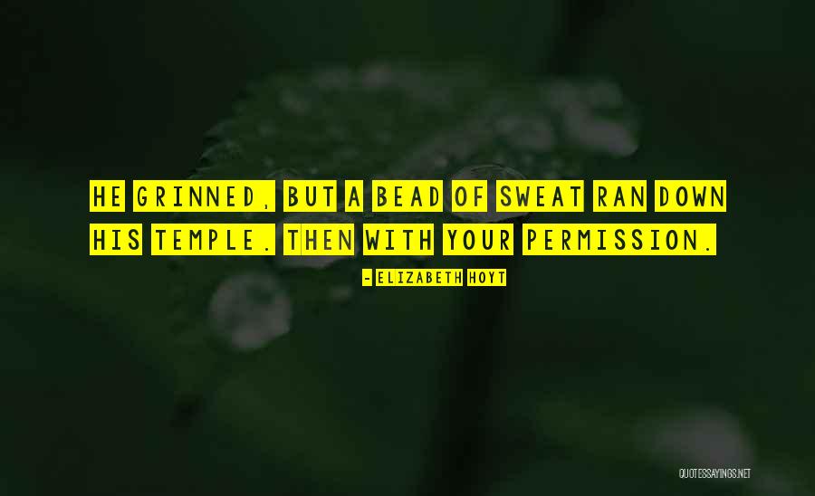 Your Permission Quotes By Elizabeth Hoyt Your Permission Quotes By Elizabeth Hoyt