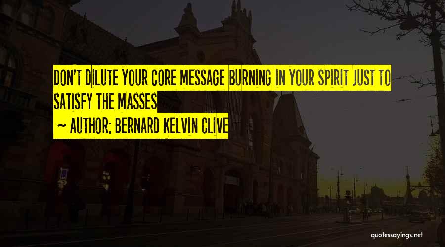 Your Personal Brand Quotes By Bernard Kelvin Clive