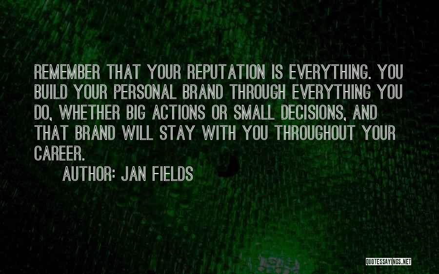 Your Personal Brand Quotes By Jan Fields