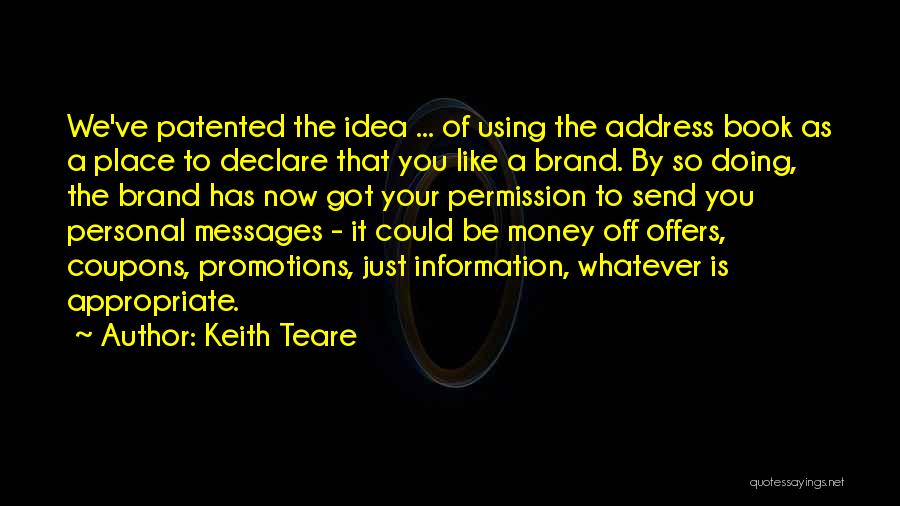 Your Personal Brand Quotes By Keith Teare