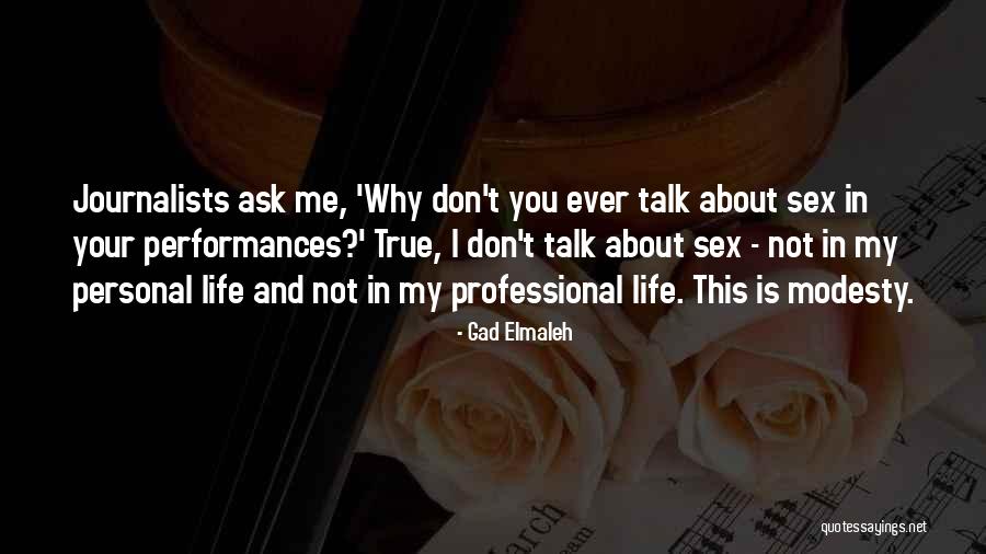 Your Personal Life Quotes By Gad Elmaleh Your Personal Life Quotes By Gad Elmaleh