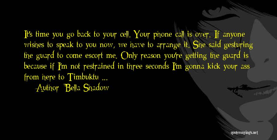 Your Phone Call Quotes By Bella Shadow