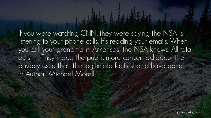 Your Phone Call Quotes By Michael Morell