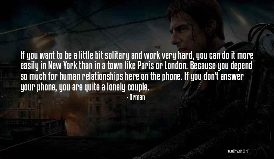 Your Phone Quotes By Arman Your Phone Quotes By Arman