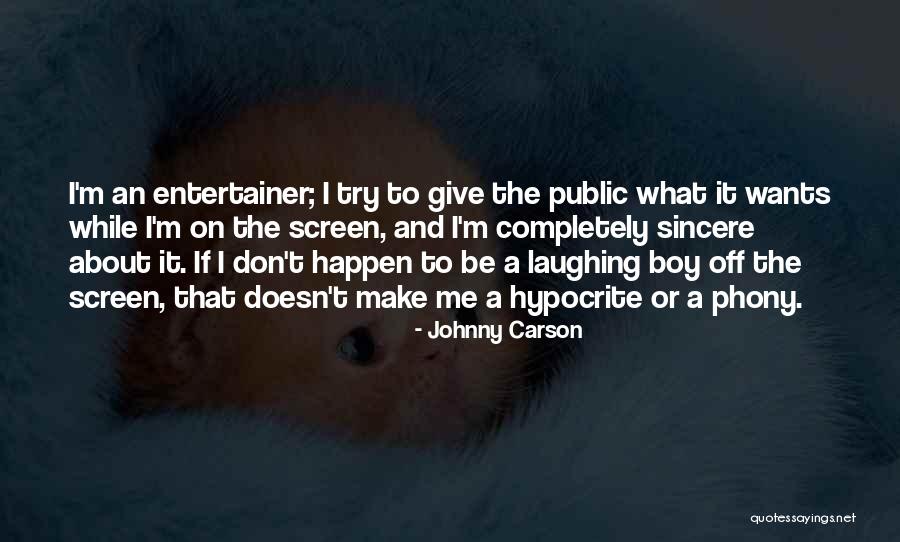 Your Phony Quotes By Johnny Carson Your Phony Quotes By Johnny Carson