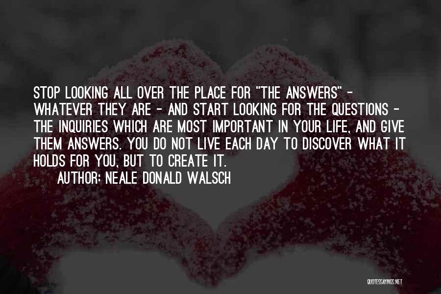 Your Place In Life Quotes By Neale Donald Walsch