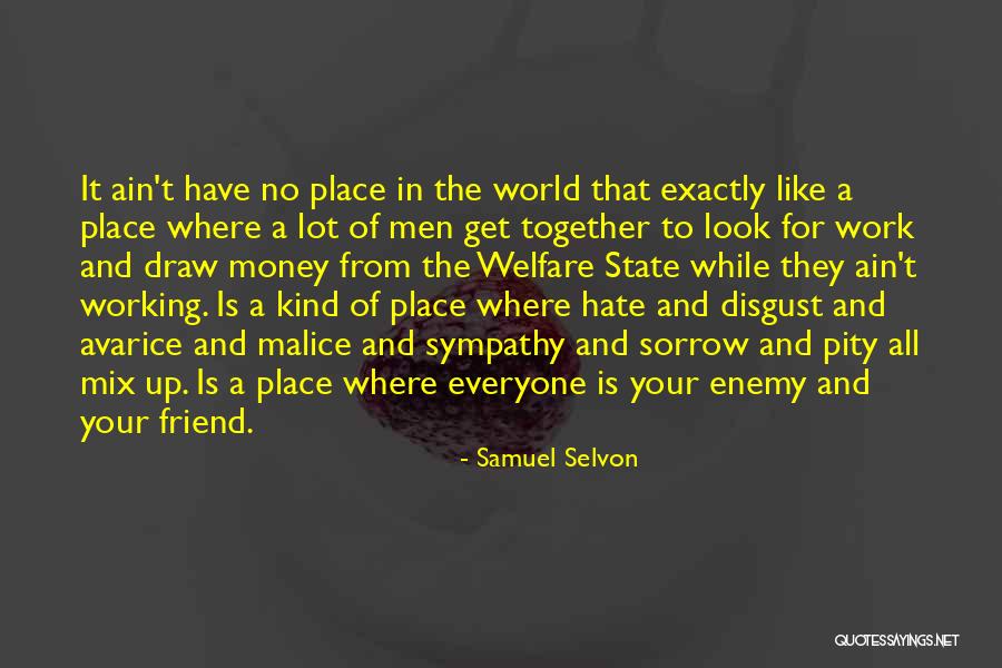 Your Place In The World Quotes By Samuel Selvon