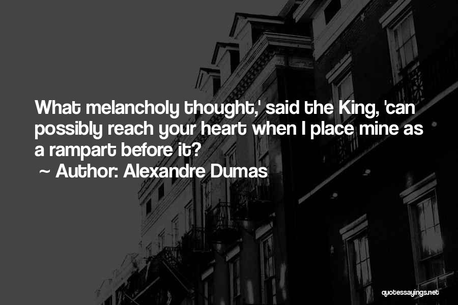 Your Place Quotes By Alexandre Dumas