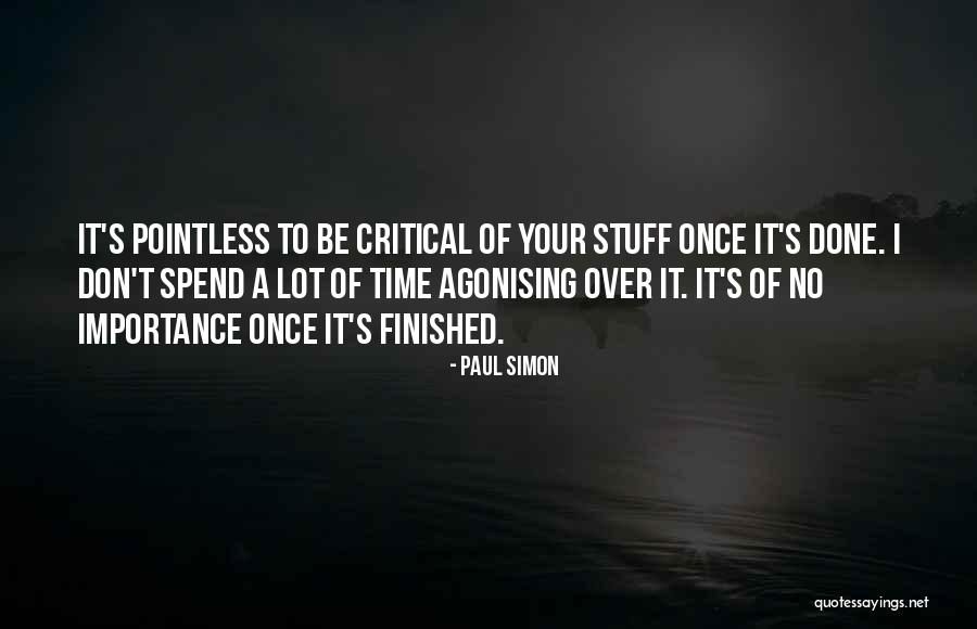 Your Pointless Quotes By Paul Simon Your Pointless Quotes By Paul Simon