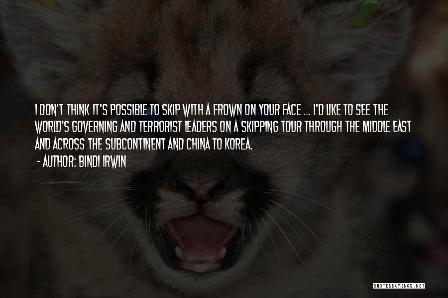 Your Possible World Quotes By Bindi Irwin