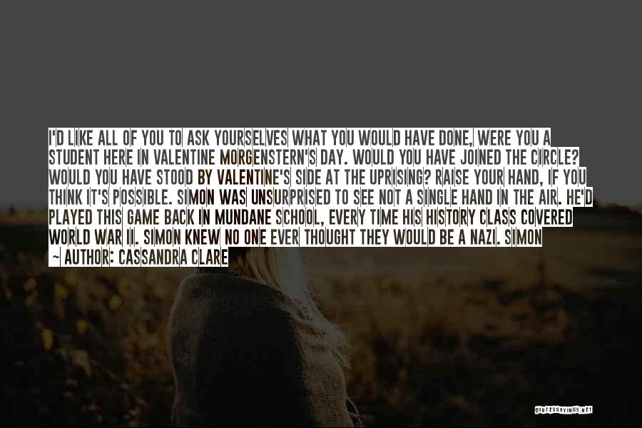 Your Possible World Quotes By Cassandra Clare