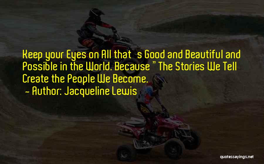 Your Possible World Quotes By Jacqueline Lewis