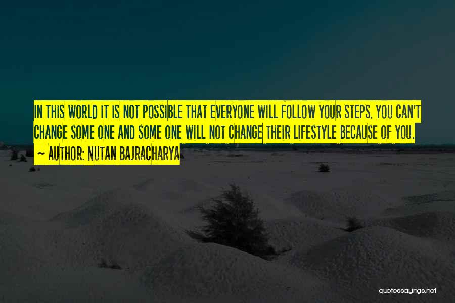 Your Possible World Quotes By Nutan Bajracharya