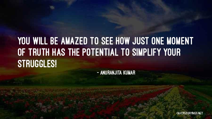 Your Potential Quotes By Anuranjita Kumar Your Potential Quotes By Anuranjita Kumar
