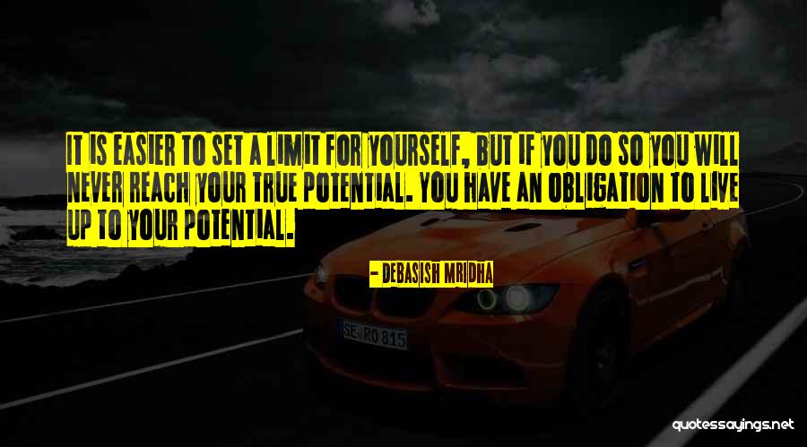 Your Potential Quotes By Debasish Mridha Your Potential Quotes By Debasish Mridha