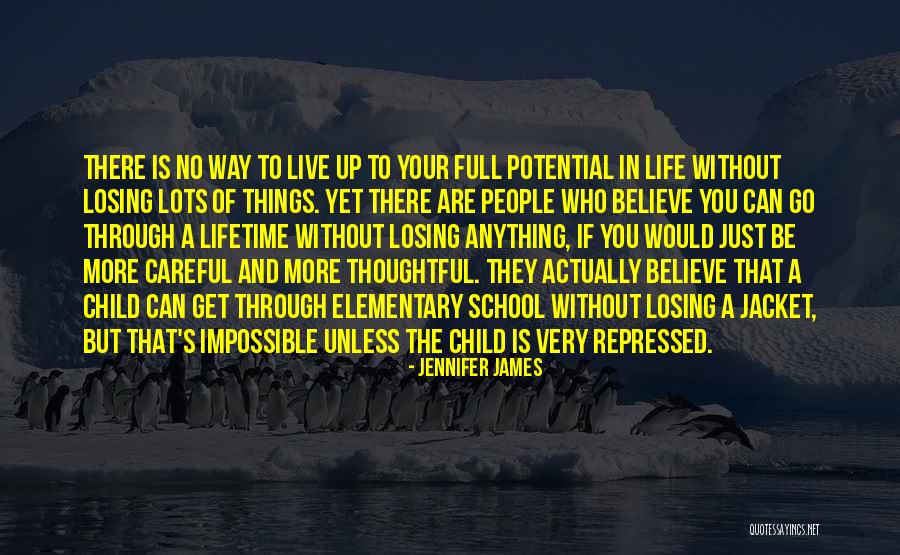 Your Potential Quotes By Jennifer James Your Potential Quotes By Jennifer James