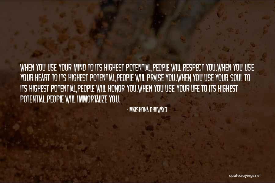 Your Potential Quotes By Matshona Dhliwayo Your Potential Quotes By Matshona Dhliwayo